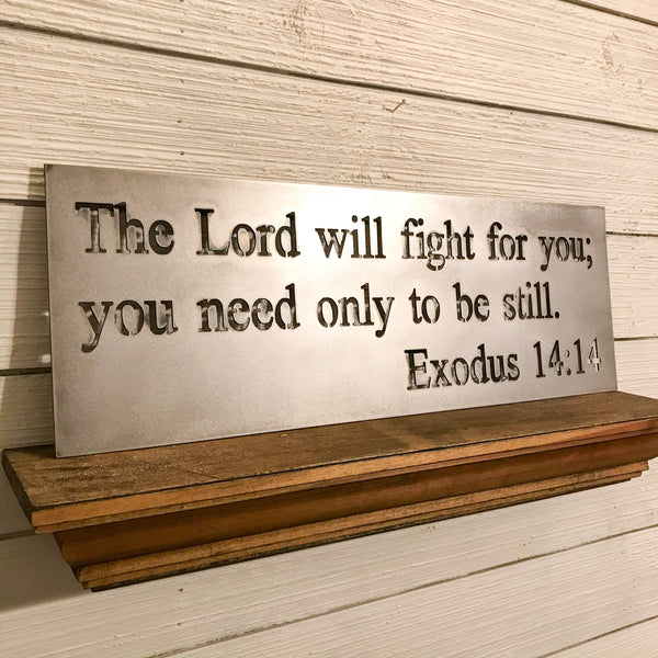 Exodus 14:14 Scripture | Metal Sign