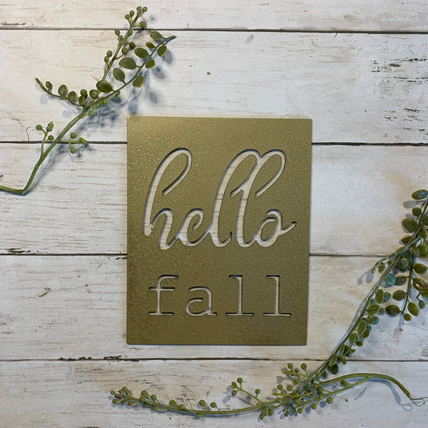 Hello Fall Metal Sign