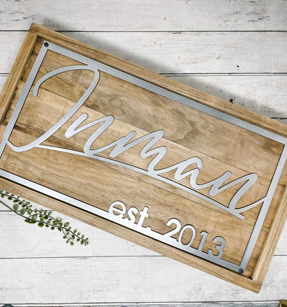 Metal Name Est Date Sign on Wood